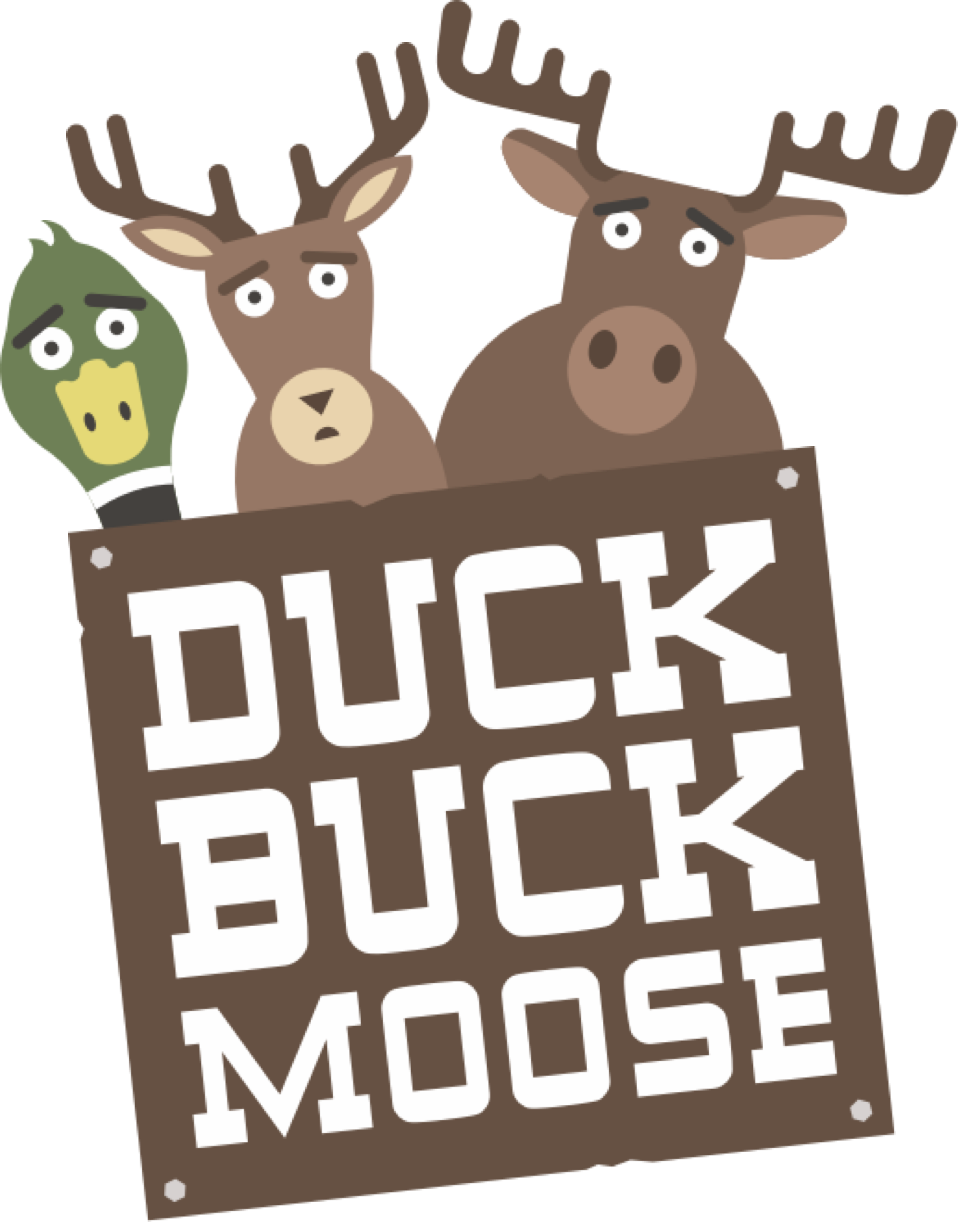 Duck Buck Moose